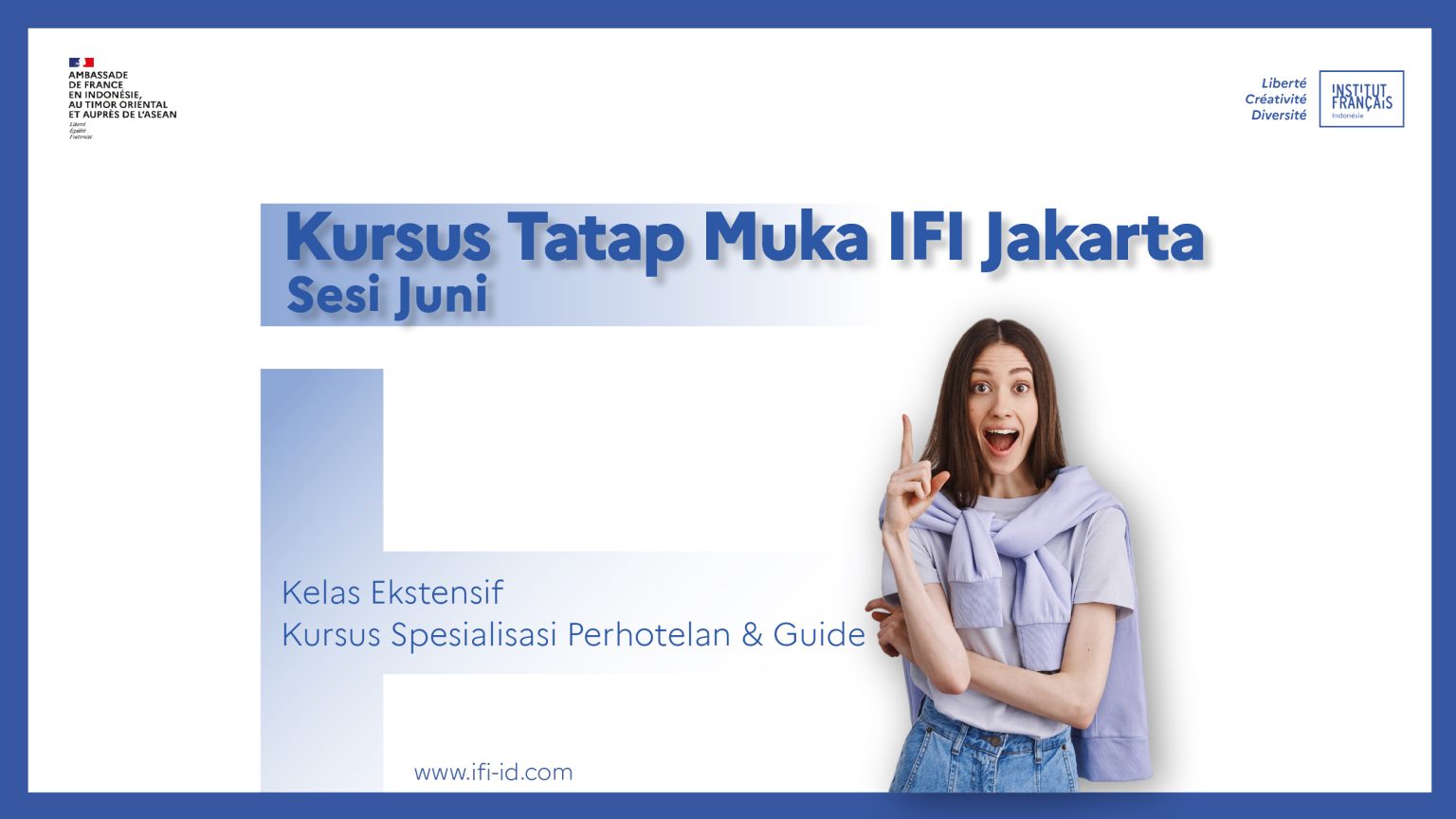 Cours en présentiel à l’IFI Jakarta – session juin 2024