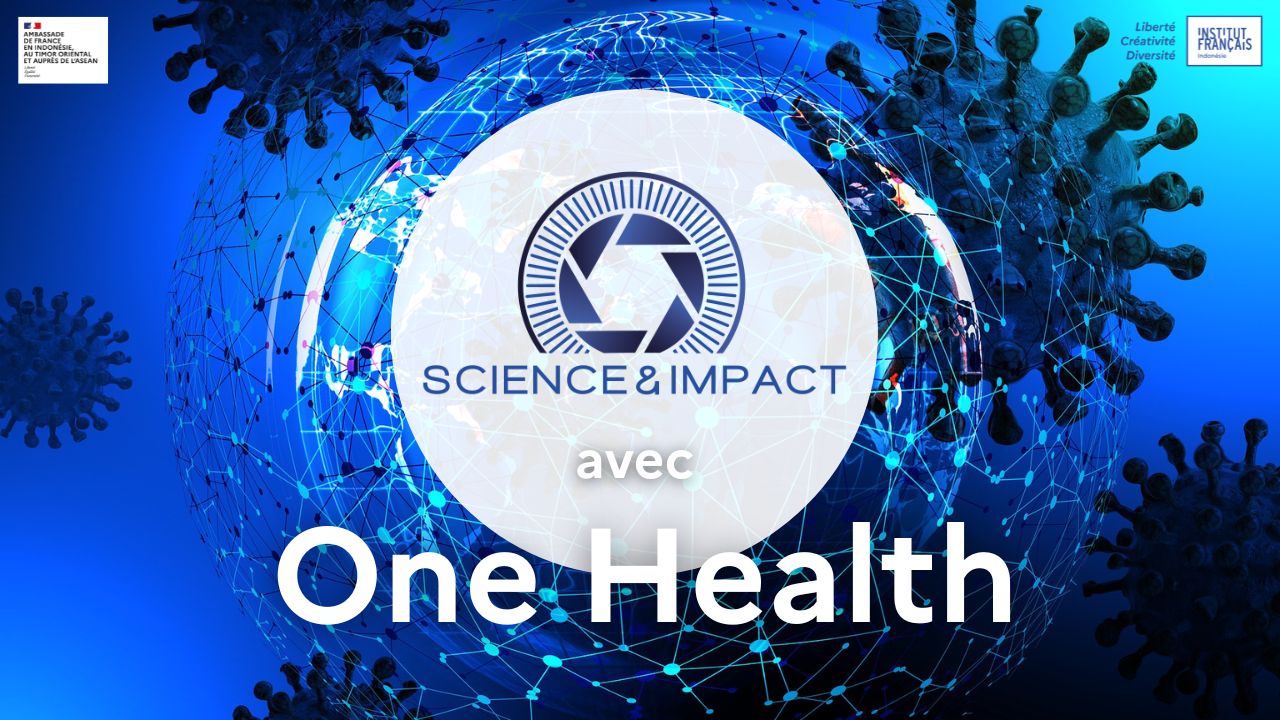 Propulsez votre projet «One Health» : Opportunité de financement exceptionnelle avec Science et Impact !