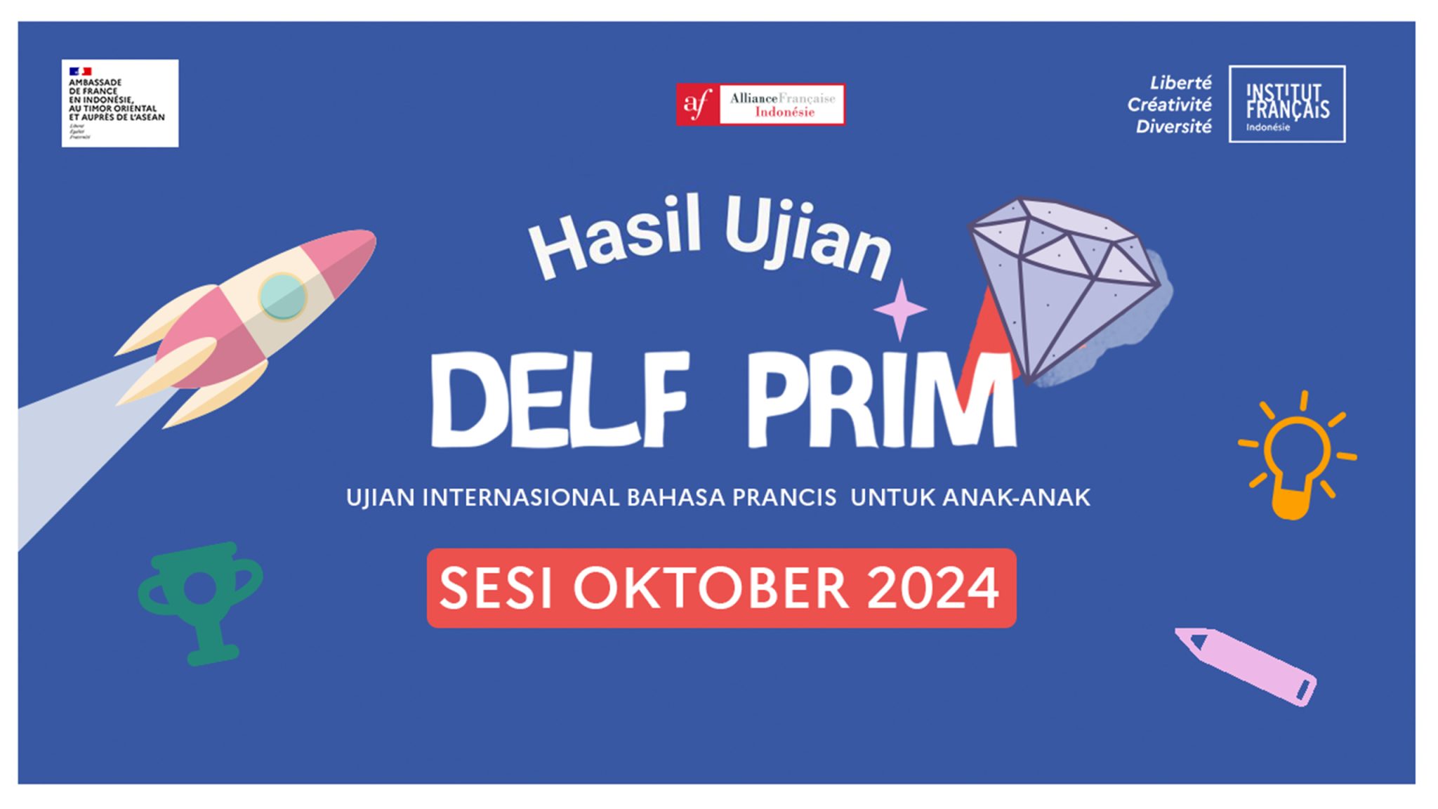 Hasil Ujian DELF Prim Sesi Oktober 2024